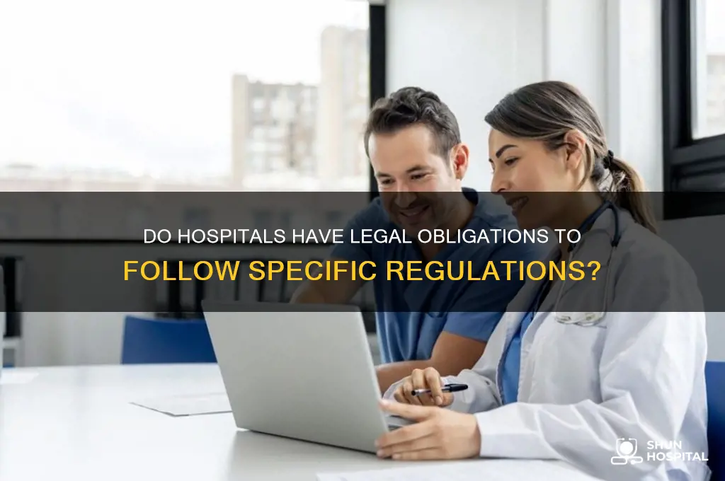 do hospitals have any requirement to abide by the
