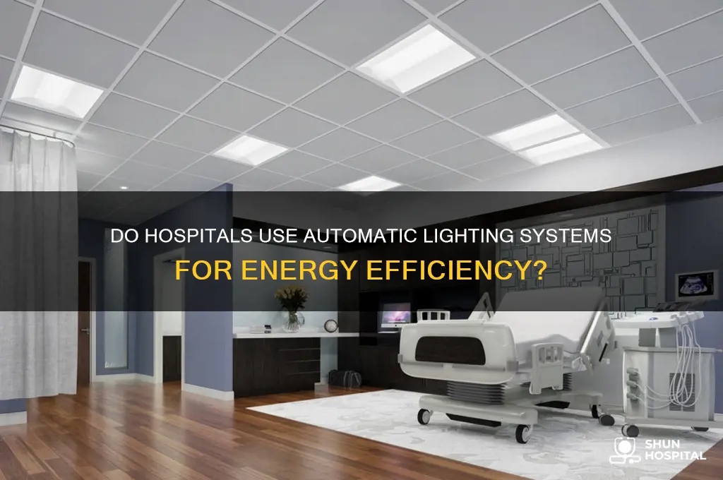 do hospitals have automatic lights