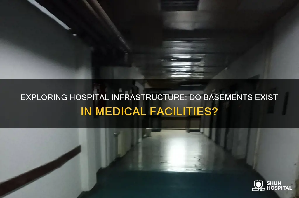 do hospitals have basements