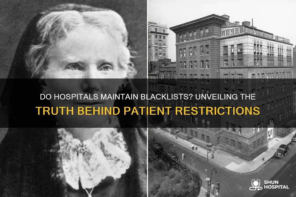 do hospitals have black lists