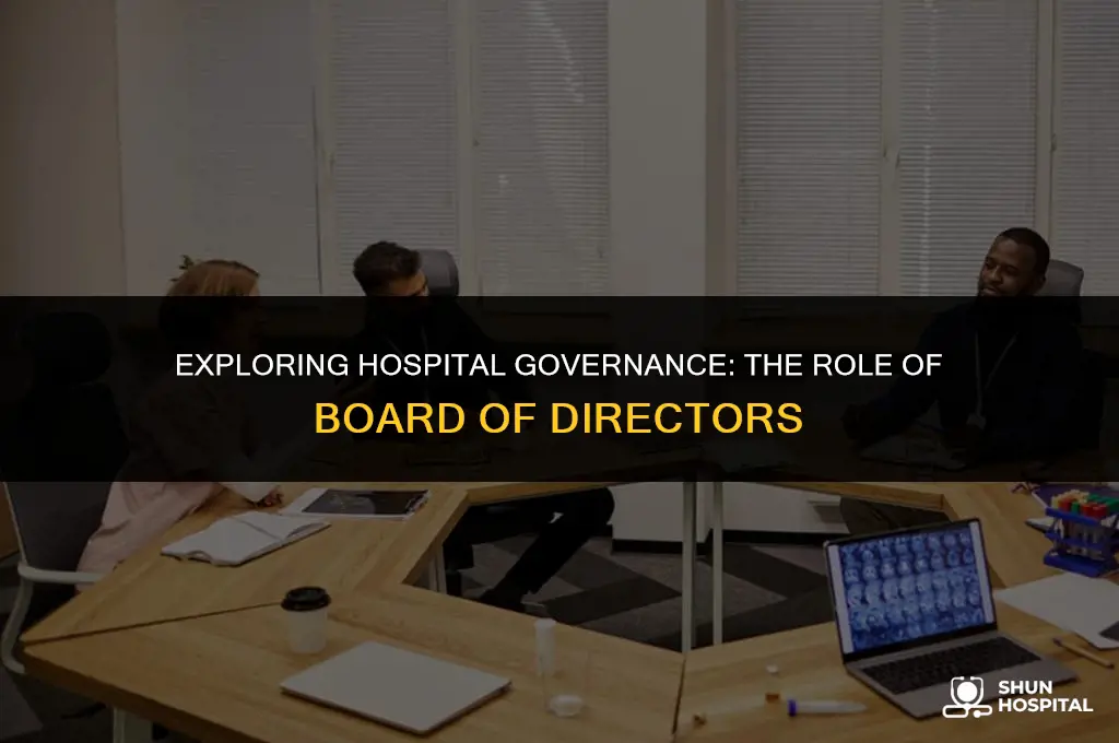 do hospitals have board of directors