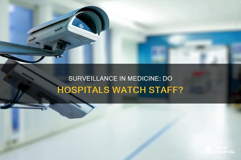 do hospitals have cameras in med rooms