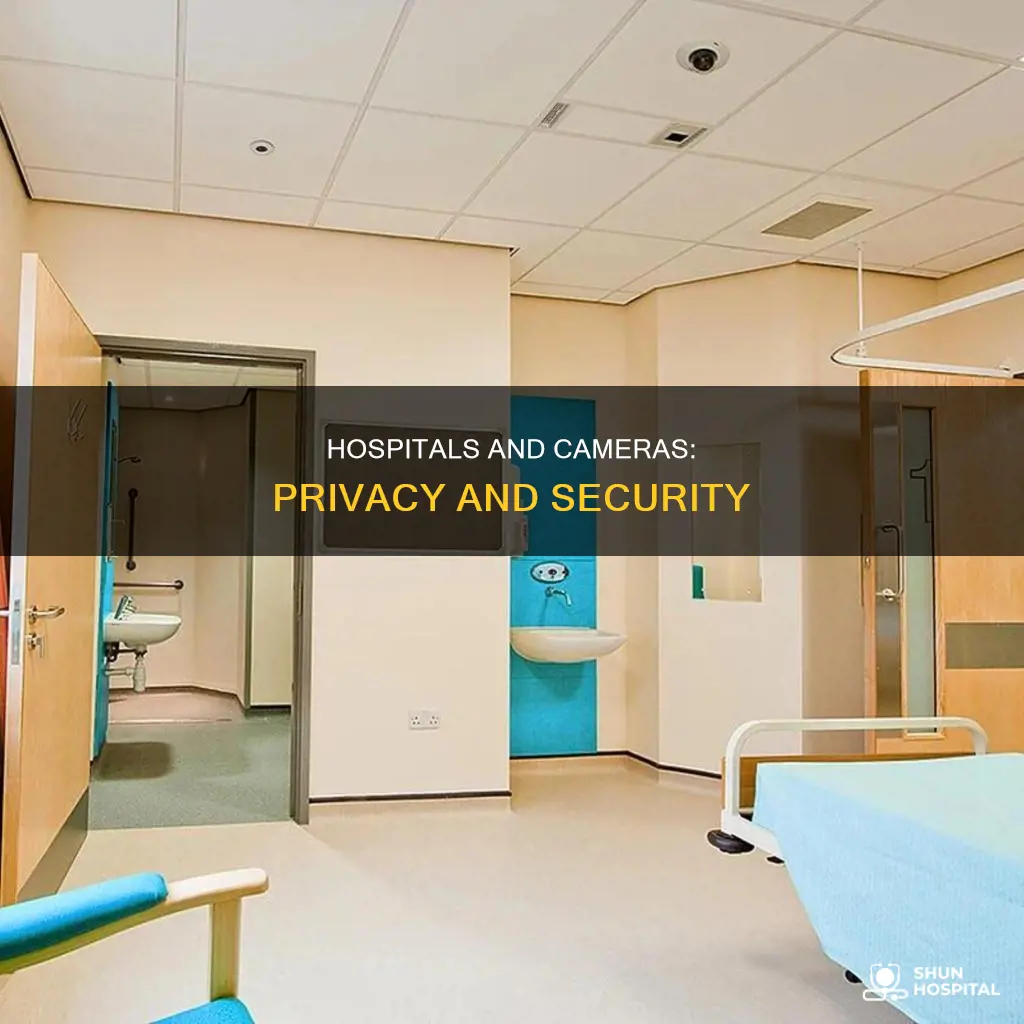 do hospitals have cameras in the rooms