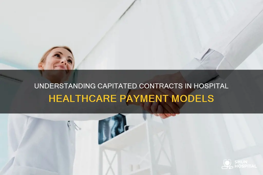 do hospitals have capitated contracts