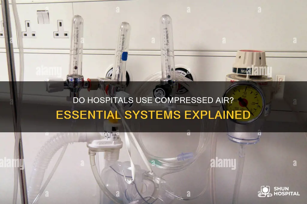 do hospitals have compressed air