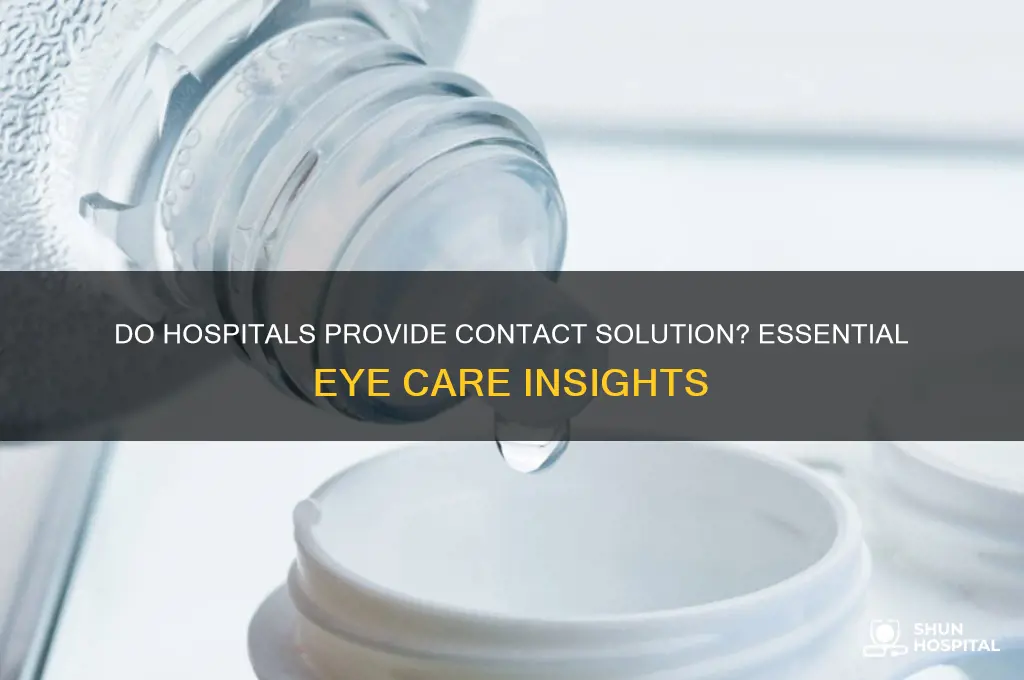 do hospitals have contact solution