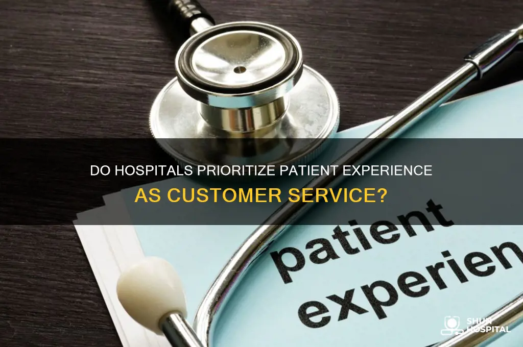 do hospitals have customer service