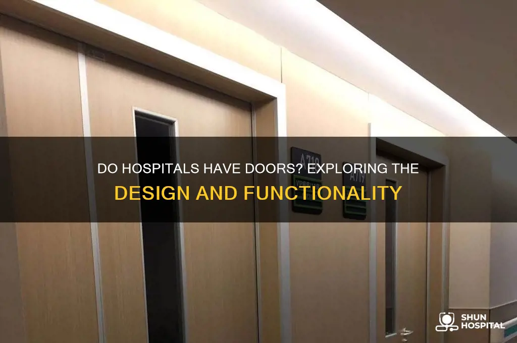 do hospitals have doors