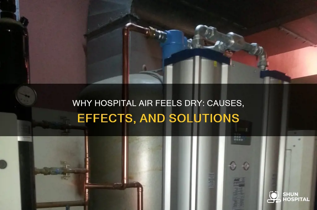 do hospitals have dry air