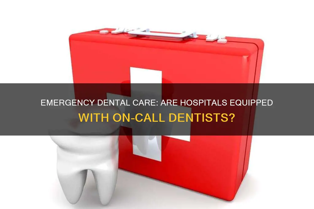 do hospitals have emergency dentists