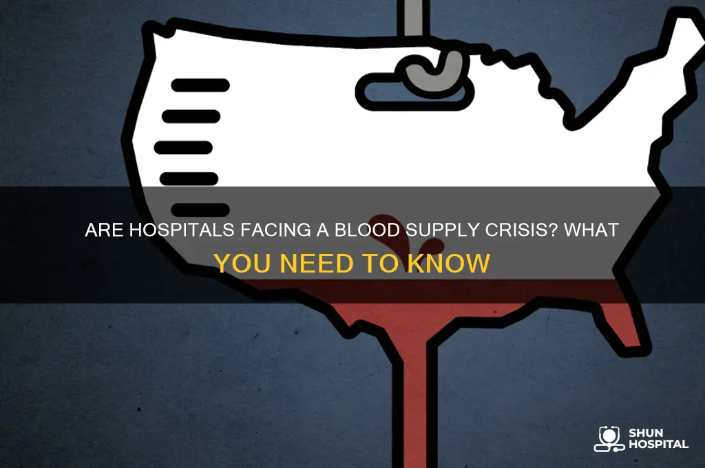 do hospitals have enough blood