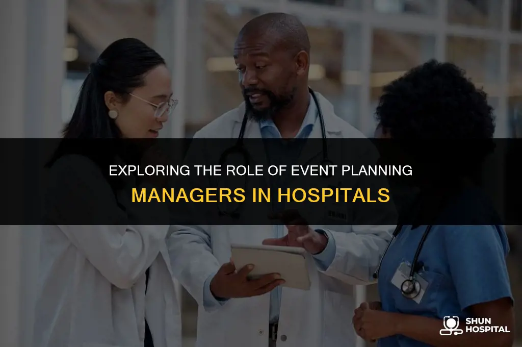 do hospitals have event planning managers