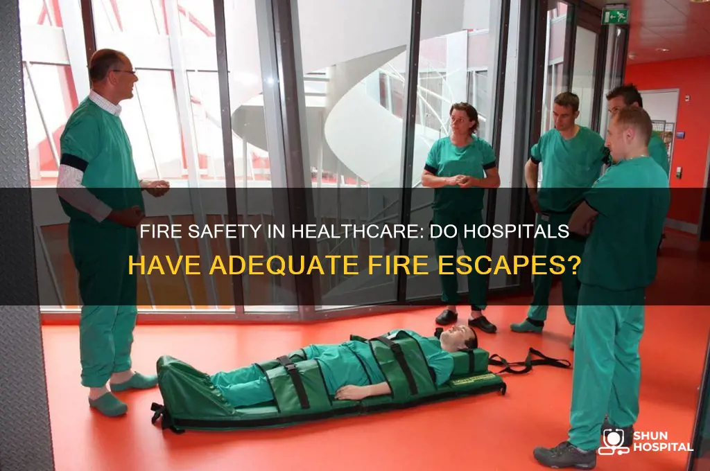 do hospitals have fire escapes