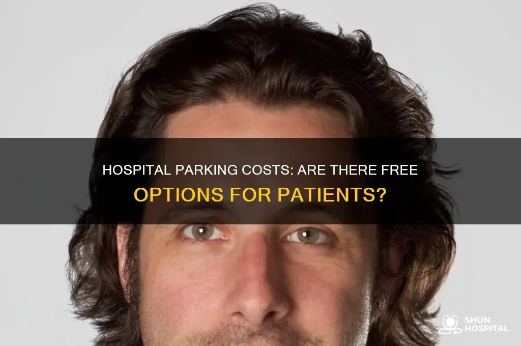 do hospitals have free parking