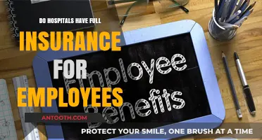 Hospital Employee Insurance: What Coverage Do They Provide?