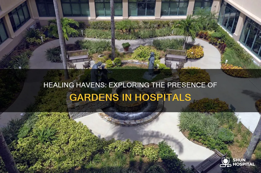 do hospitals have gardens
