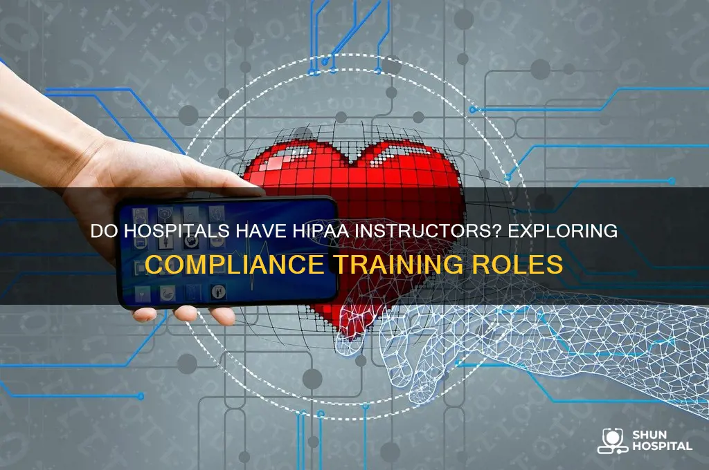 do hospitals have hipaa instructors