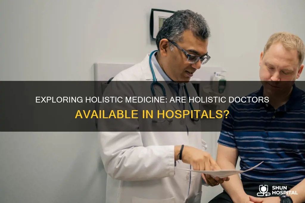 do hospitals have holistic doctors
