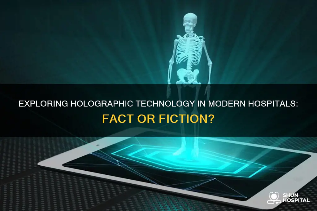 do hospitals have holographic technology