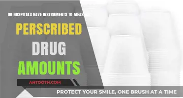 Do Hospitals Use Tools to Measure Prescribed Drug Dosages?
