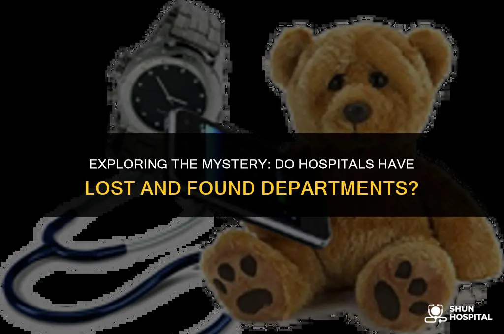 do hospitals have lost and found