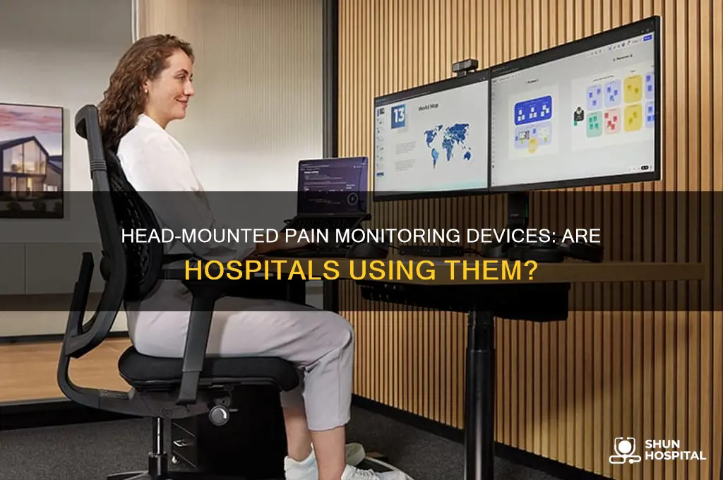 do hospitals have pain monitoring device you put on heads