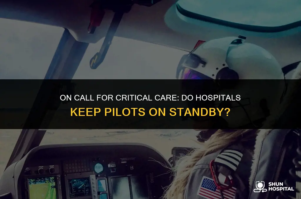 do hospitals have pilots on standby