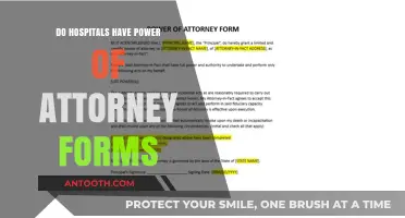 Hospitals and Power of Attorney: Forms Available?