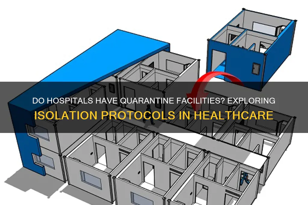 do hospitals have quarantine