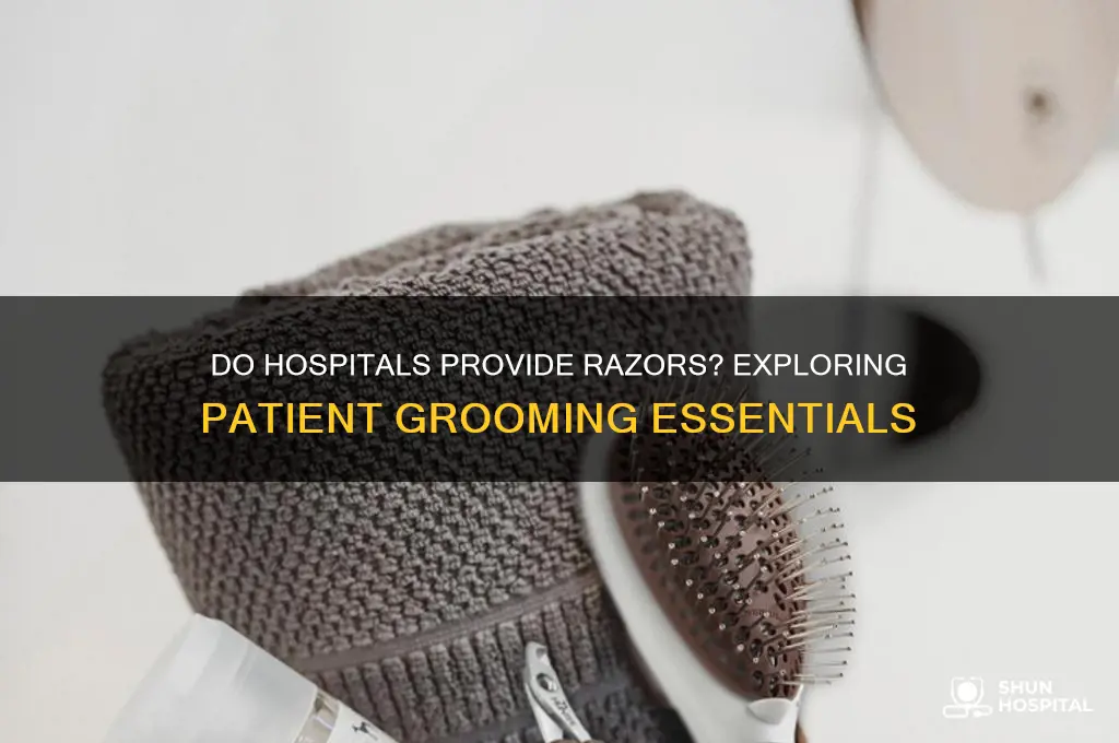 do hospitals have razors