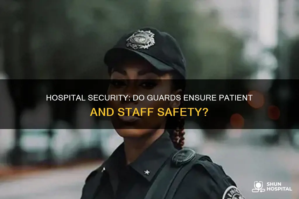 do hospitals have security guards