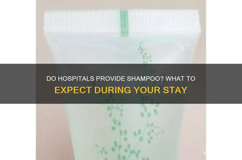 do hospitals have shampoo