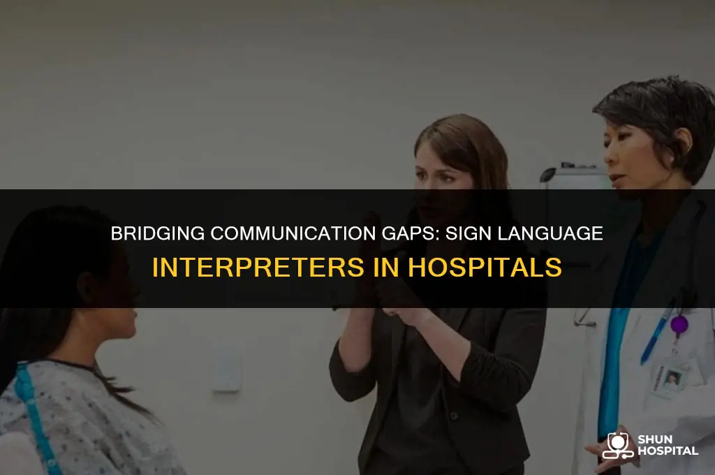do hospitals have sign language interpreters