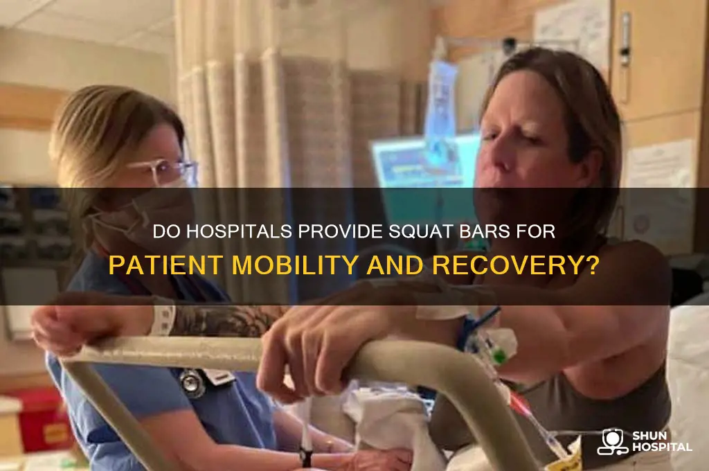 do hospitals have squat bar