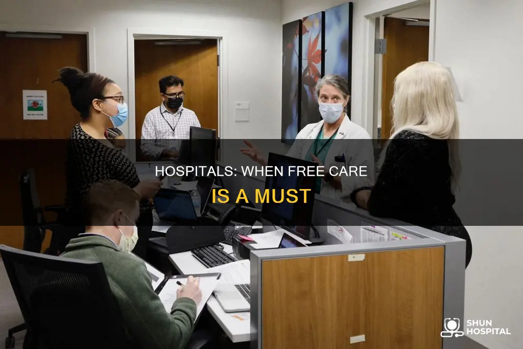 do hospitals have to provide free care