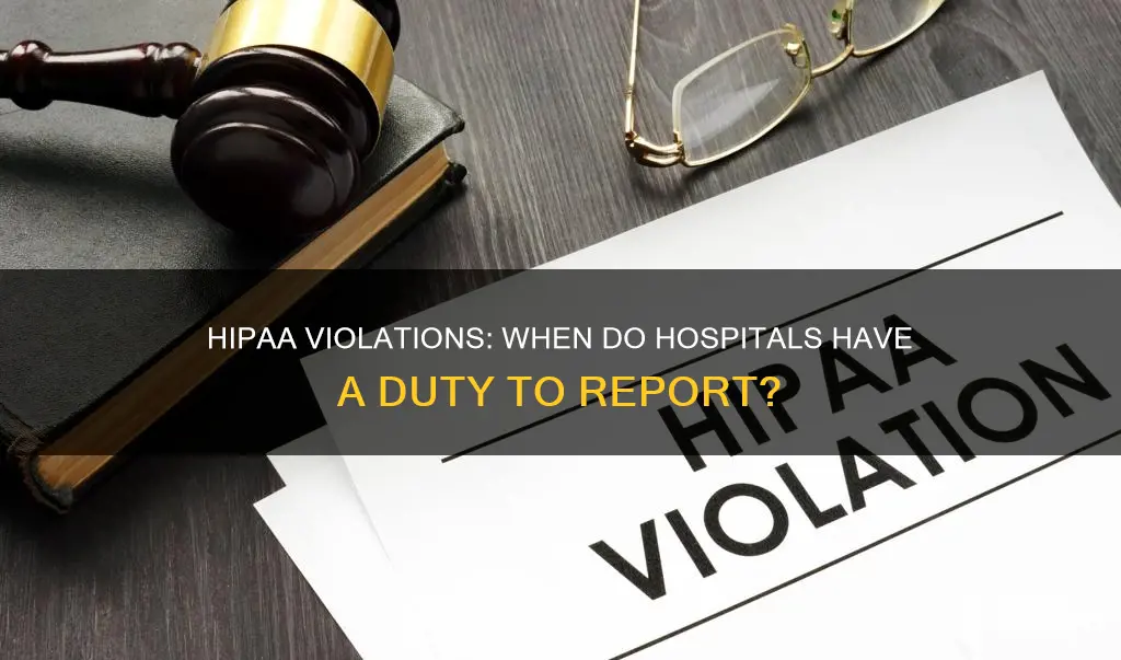 do hospitals have to report hipaa violations