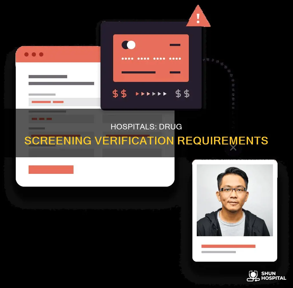 do hospitals have to verify drug screens
