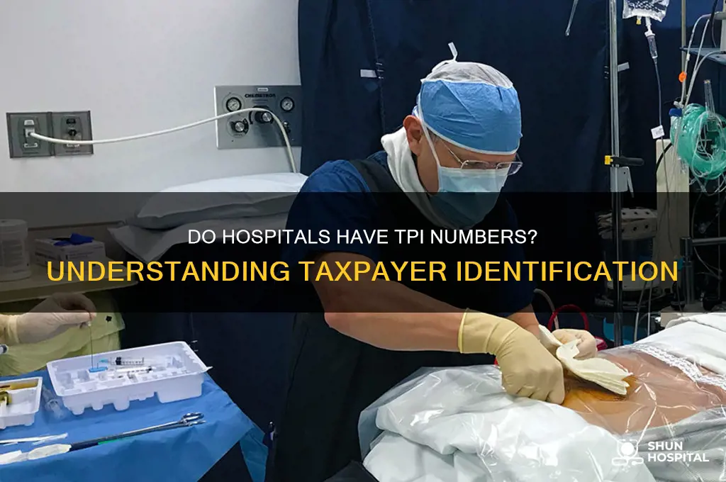 do hospitals have tpi numbers