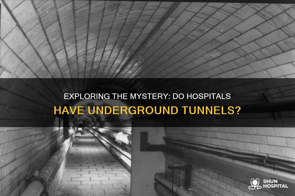 do hospitals have underground tunnels
