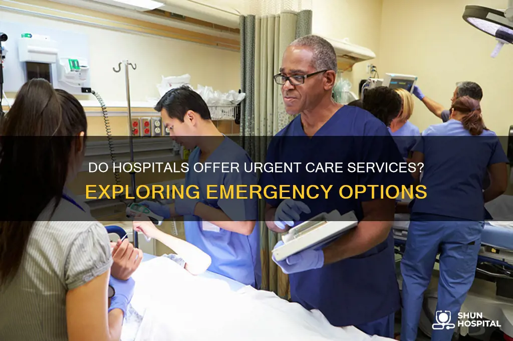 do hospitals have urgent care