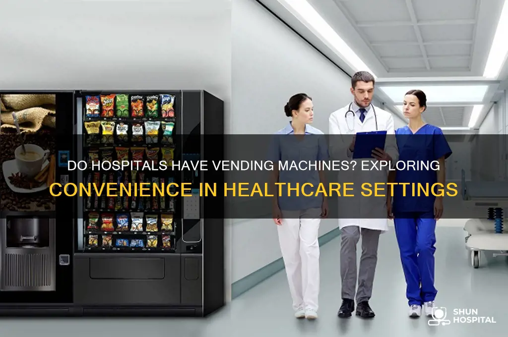 do hospitals have vending machines
