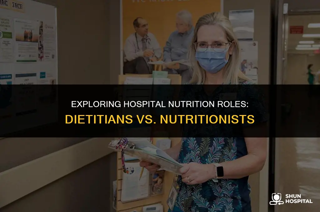 do hospitals hire dietitians or nutritionists