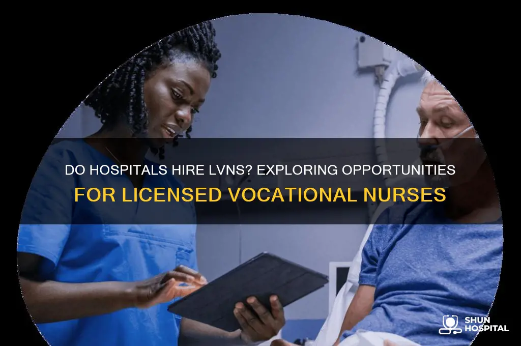 do hospitals hire lvn