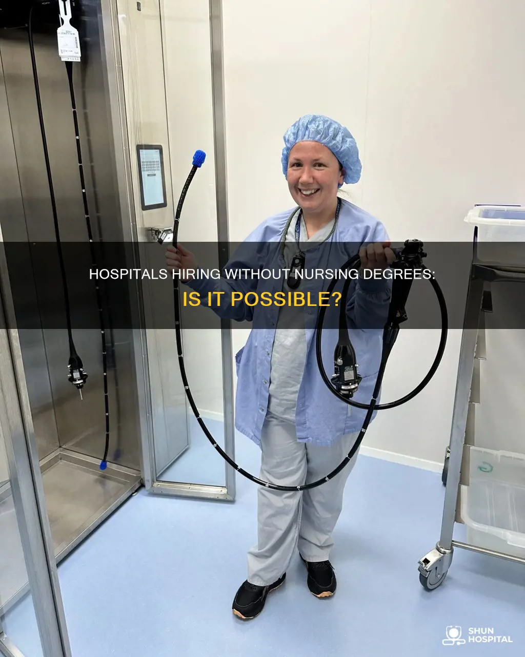 do hospitals hire people without nursing degrees