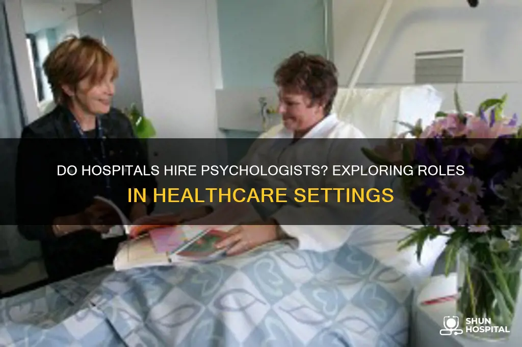 do hospitals hire psychologists