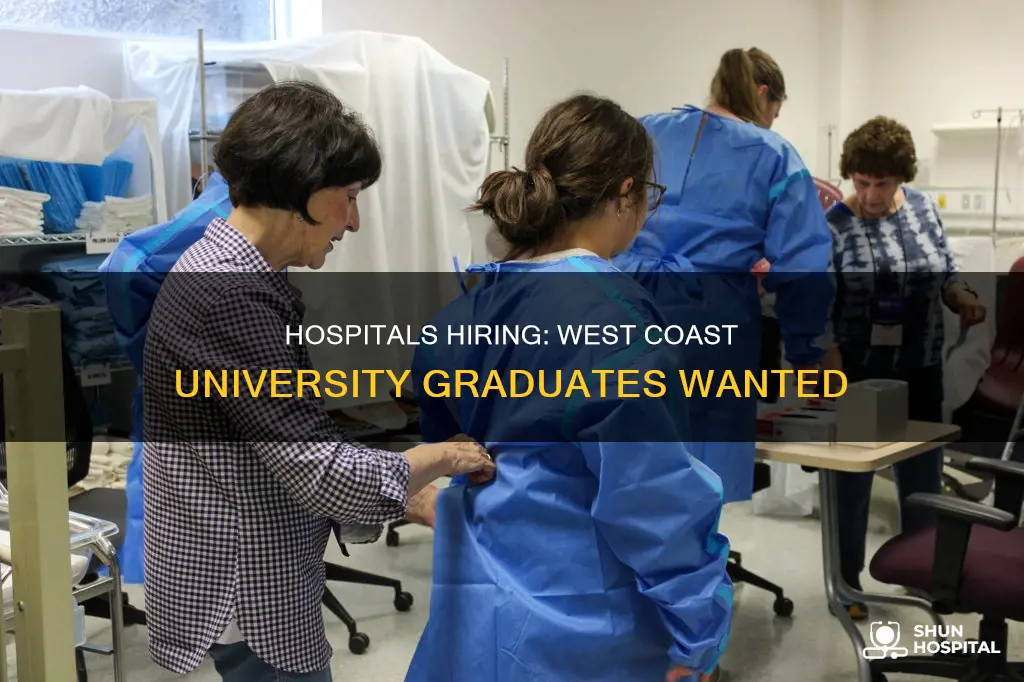 do hospitals hire west coast university graduates