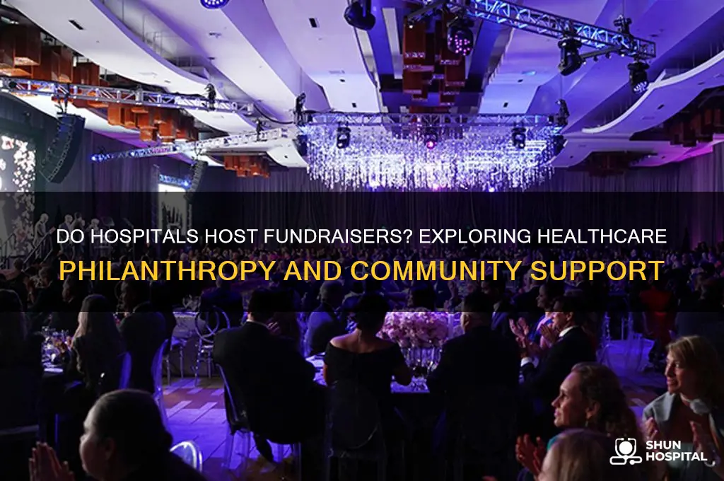 do hospitals host fundraisers