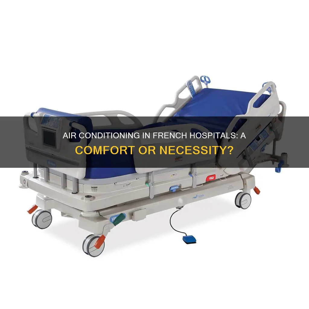 do hospitals in france have air conditioning