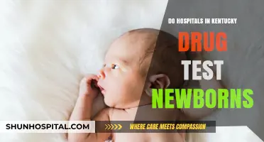 Kentucky Newborn Drug Testing: What Hospitals Do?