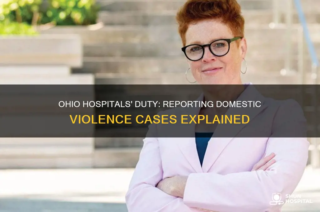 do hospitals in ohio have to report domestic violence cases